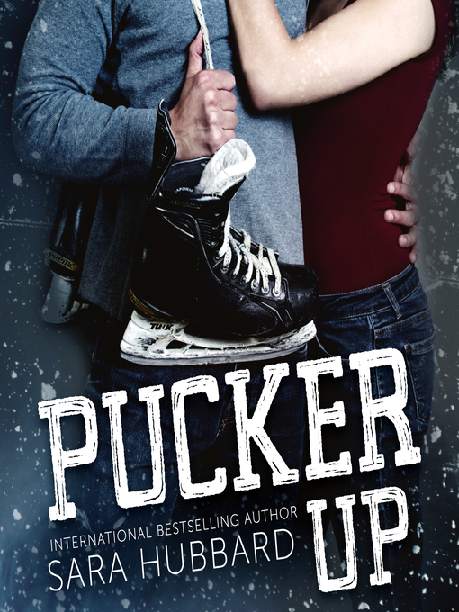 Title details for Pucker Up by Sara Hubbard - Available